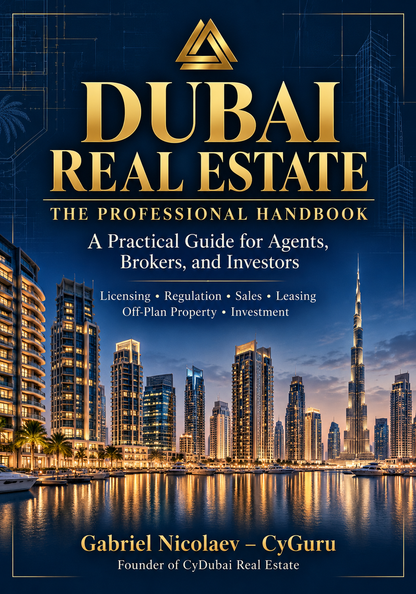 DUBAI REAL ESTATE  - THE PROFESSIONAL HANDBOOK