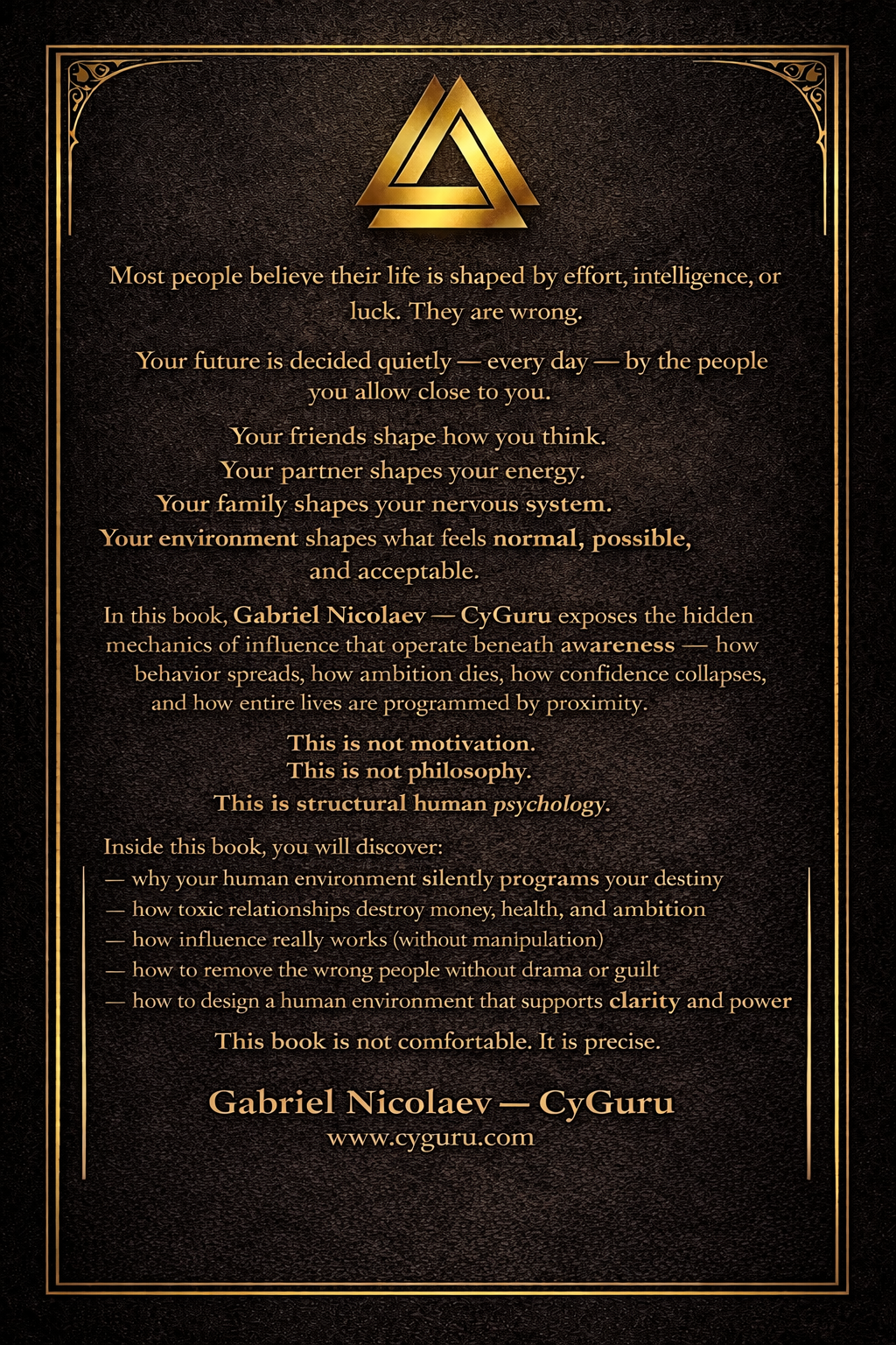 SHOW ME YOUR FRIENDS AND I WILL SHOW YOU THE FUTURE