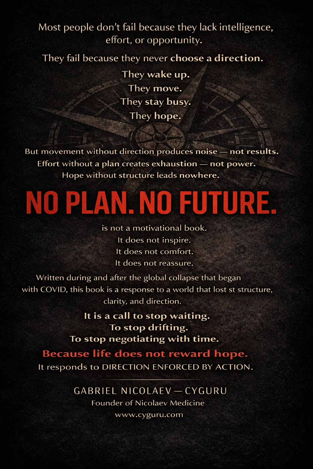 NO PLAN, NO FUTURE